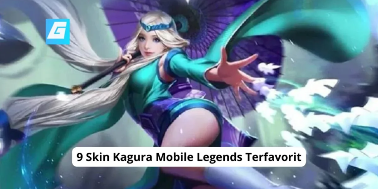 9 skin kagura mobile legends terfavorit