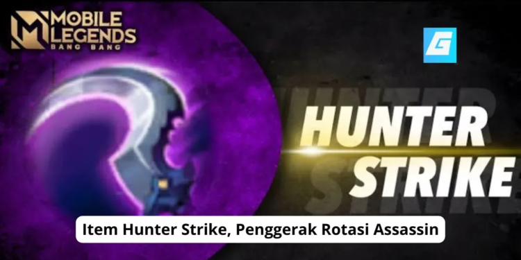 Item hunter strike, penggerak rotasi assassin