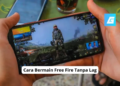 Cara bermain free fire tanpa lag