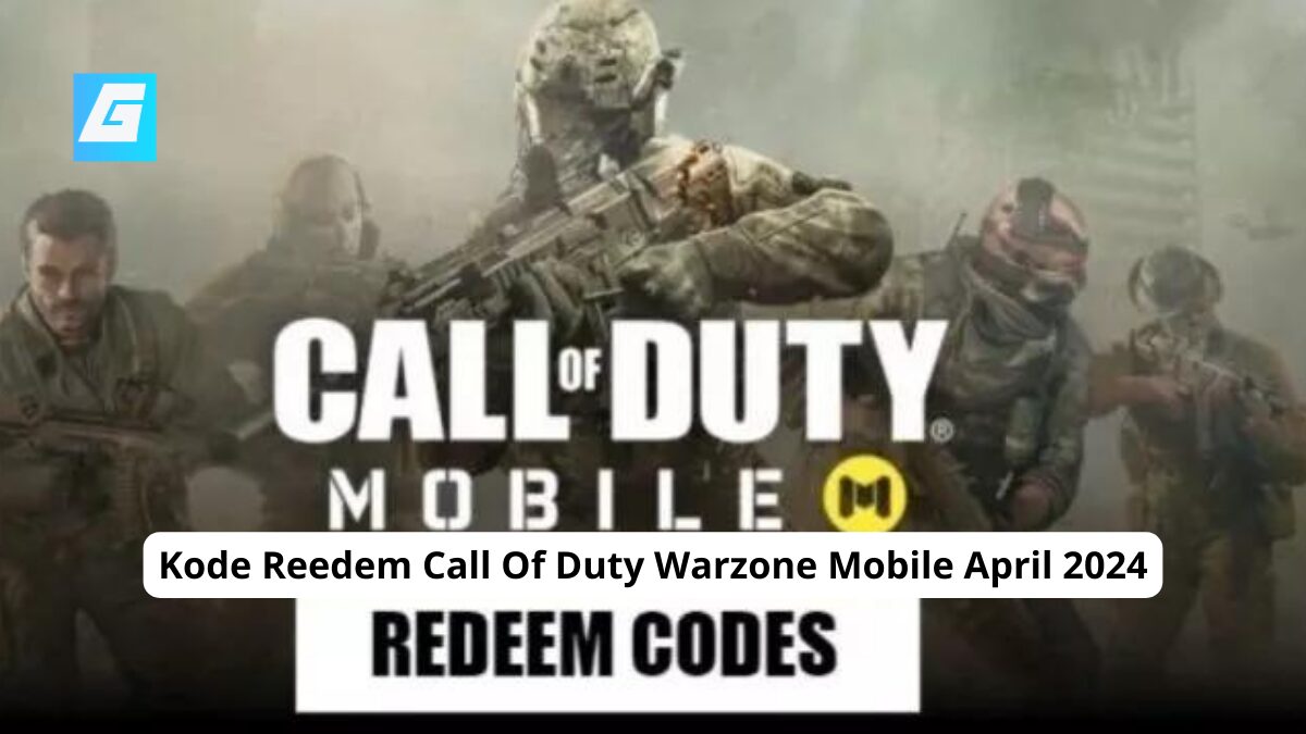 Kode Reedem Call Of Duty Warzone Mobile April 2024