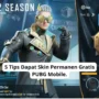 5 tips dapat skin permanen gratis pubg mobile.