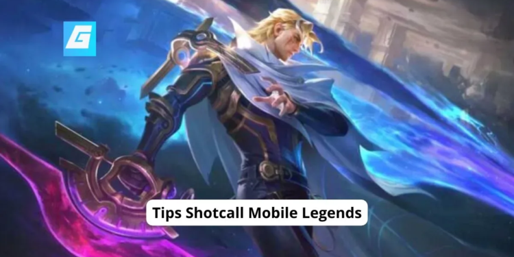 Tips shotcall mobile legends