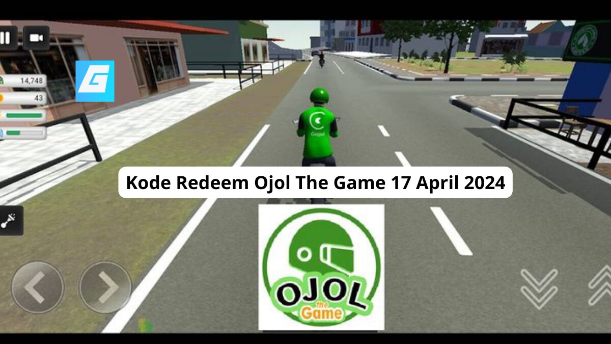 Kode Redeem Ojol The Game 17 April 2024