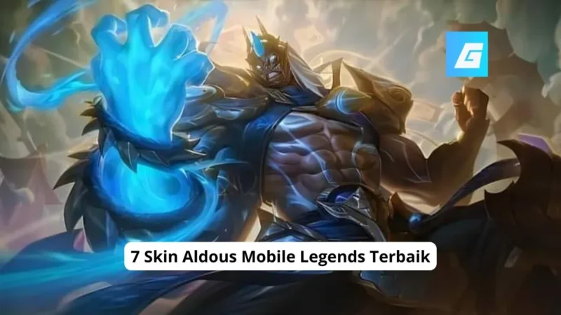 7 Skin Aldous Mobile Legends Terbaik