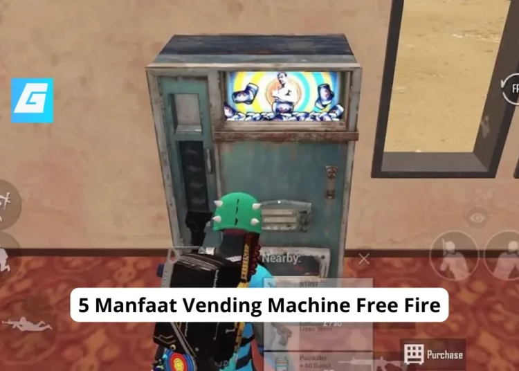 5 manfaat vending machine free fire