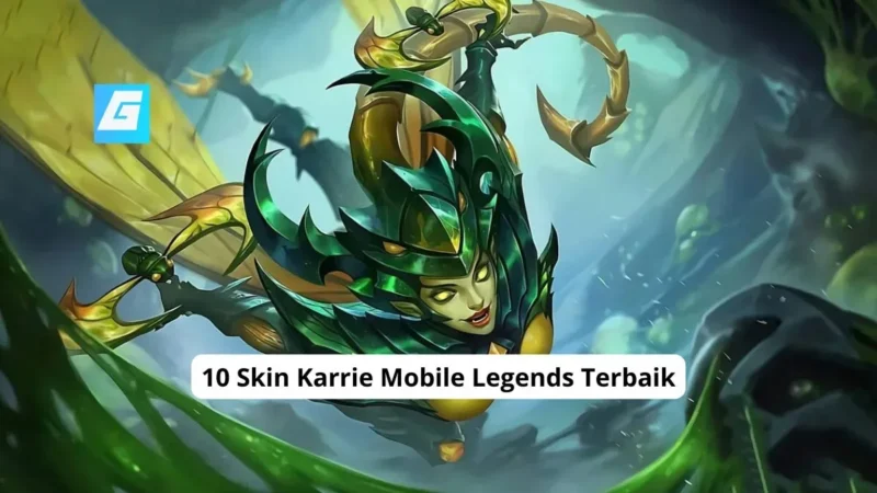 10 Skin Karrie Mobile Legends Terbaik