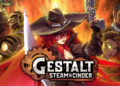 Tanggal rilis gestalt: steam & cinder diumumkan