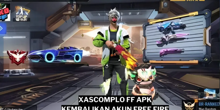 Xascomplo ff apk, bisa balikkan akun free fire yang hilang gamedaim