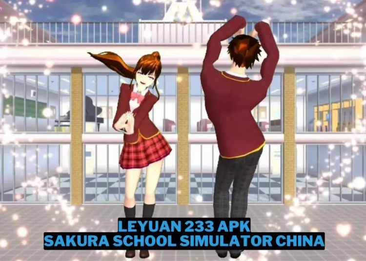 233 leyuan apk download sakura school simulator versi china gamedaim