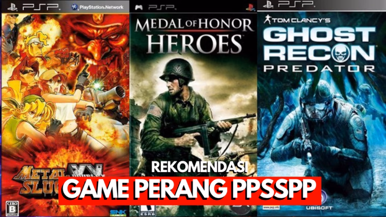 25 Game PPSSPP Perang Terbaik Ukuran Kecil Terbaru 2026