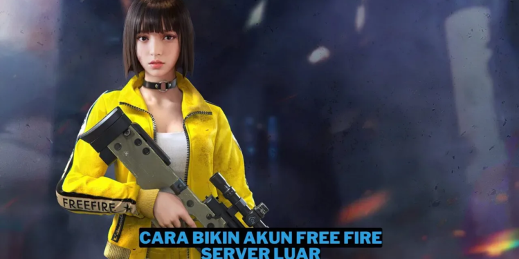 Cara bikin akun ff server luar dengan mudah gamedaim