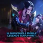 11 skin couple mobile legends terfavorit