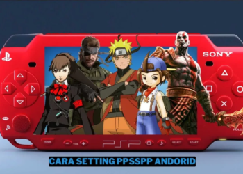 Cara setting ppsspp android terbaik 2024 gamedaim