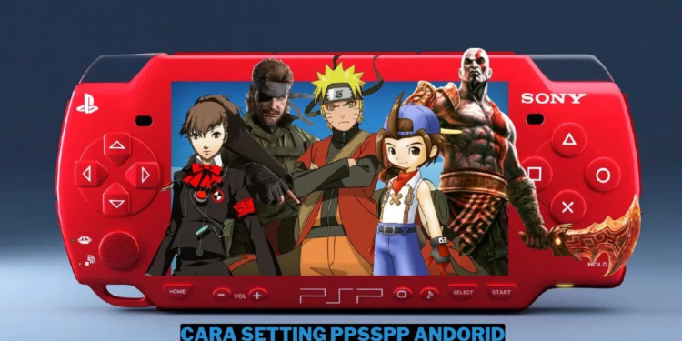 Cara setting ppsspp android terbaik 2024 gamedaim