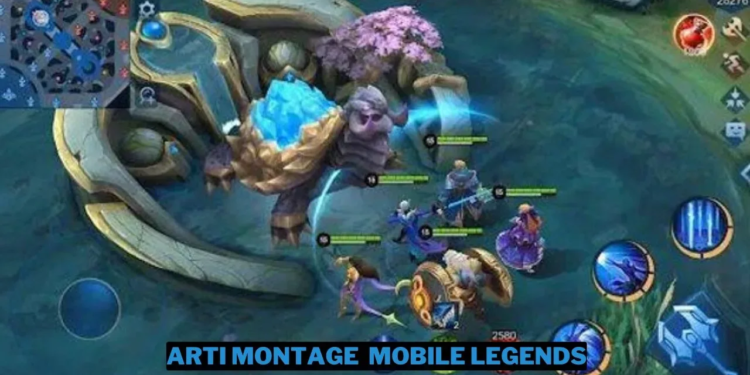 Arti montage dalam game mobile legends