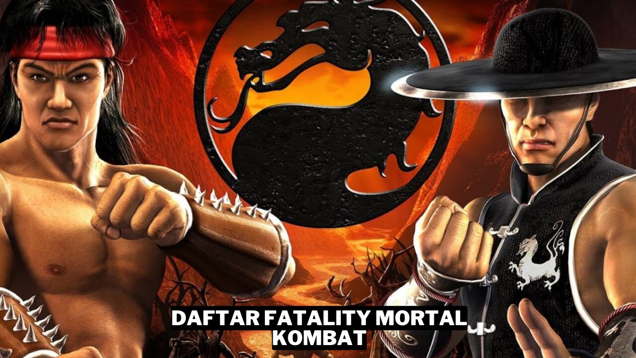 Daftar Fatality Mortal Kombat PS2 untuk Semua Karakter
