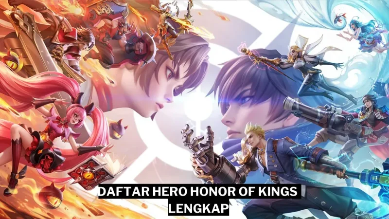 Daftar Lengkap Hero Honor Of Kings (hok) Dan Role Gamedaim
