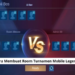 Cara membuat room turnamen mobile legends