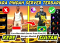 Cara merubah server free fire (ff) dengan mudah