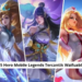 15 hero mobile legends tercantik waifuable