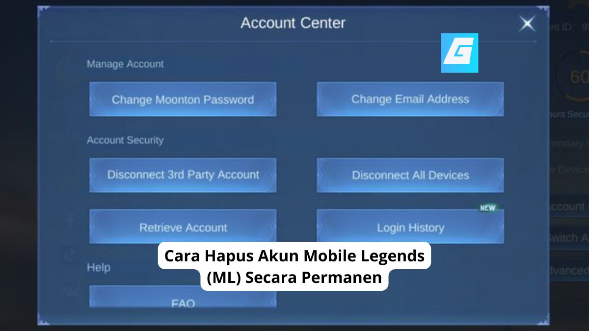 Cara Hapus Akun Mobile Legends (ML) Secara Permanen