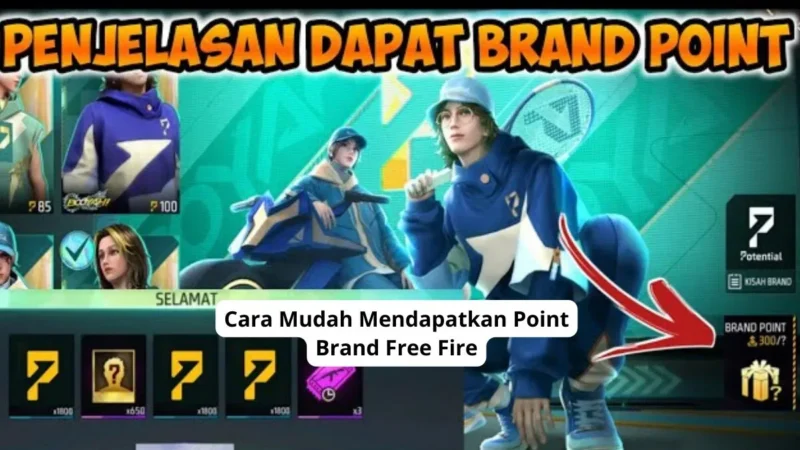 Cara Mudah Mendapatkan Point Brand Free Fire