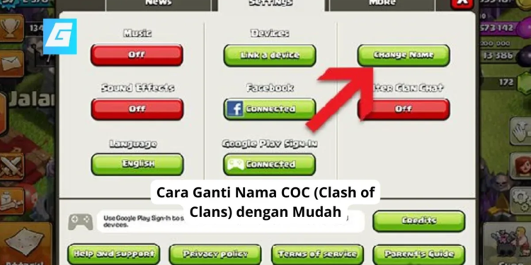 Cara ganti nama coc (clash of clans) dengan mudah