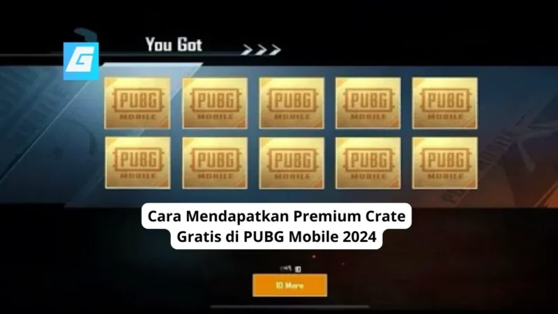 Cara Mendapatkan Premium Crate Gratis di PUBG Mobile 2024