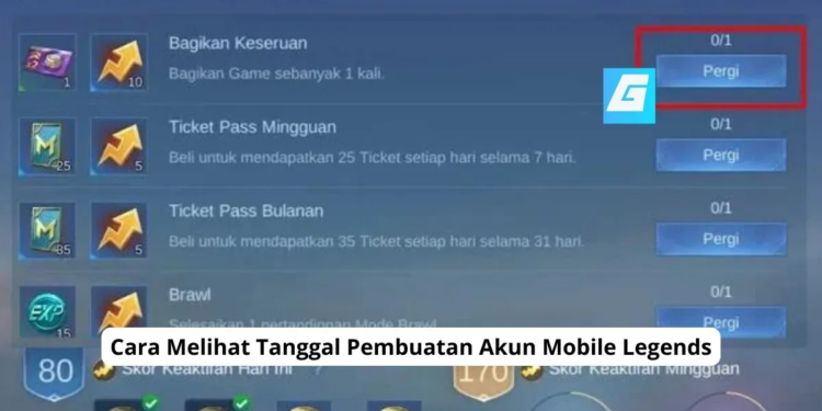 Cara melihat tanggal pembuatan akun mobile legends