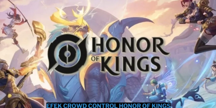 Daftar efek crowd control di honor of kings