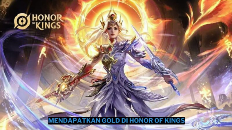 5 Cara Mendapatkan Gold di Honor of Kings