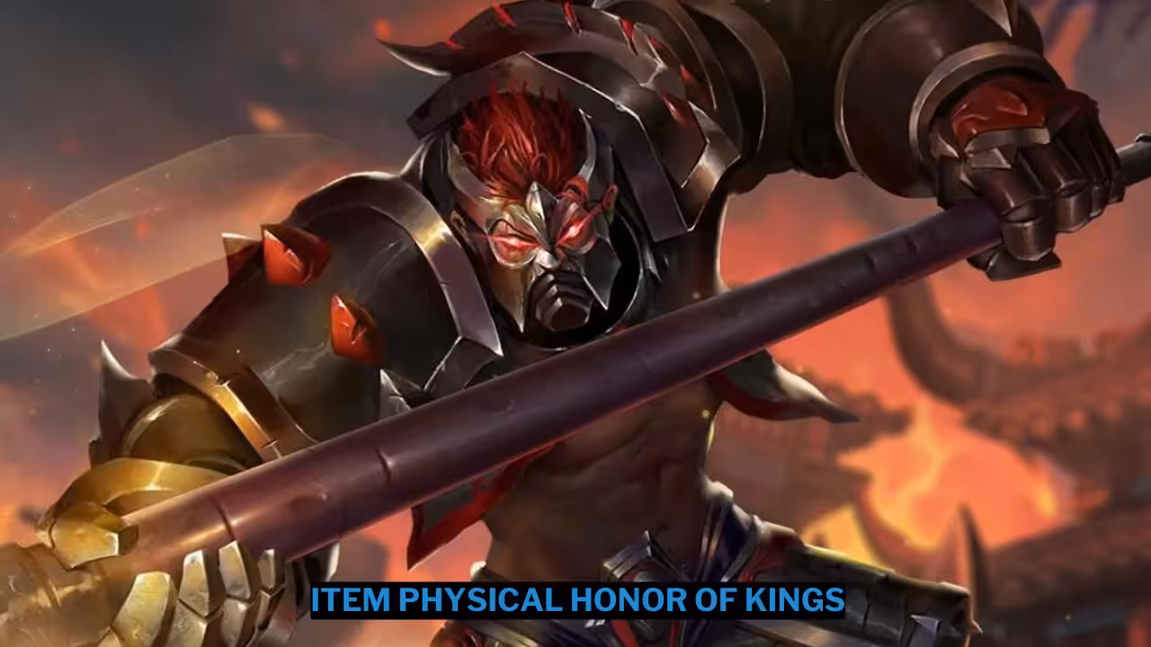Daftar Item Physical Honor of Kings Lengkap