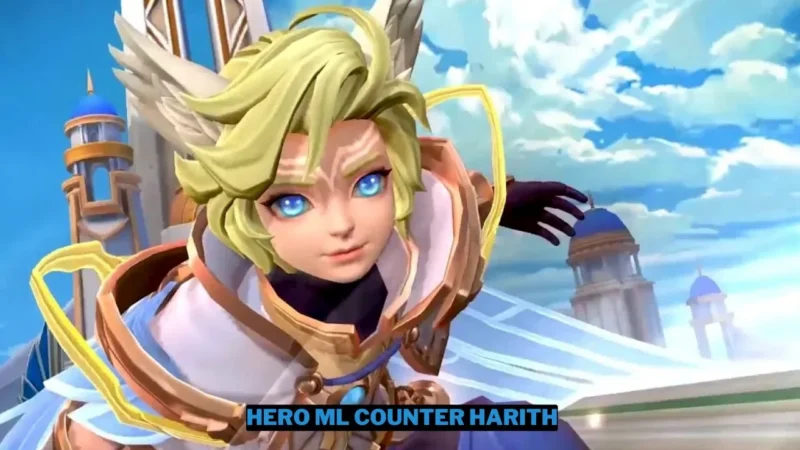 3 Hero Goldlaner ML Untuk Counter Harith