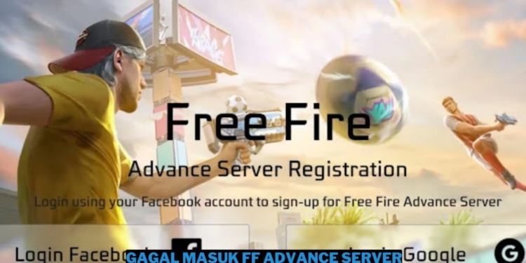 Cara mengatasi gagal masuk ff advance server