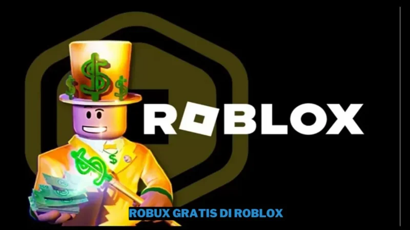 Cara Mendapatkan Robux Gratis di Roblox 2024