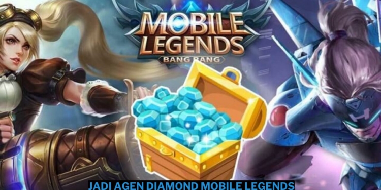 6 cara jadi agen diamond mobile legends dan hasilkan cuan!