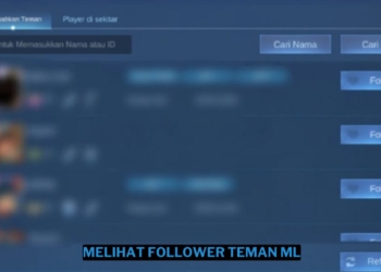 Cara melihat follower teman di mobile legends