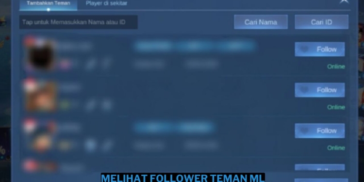 Cara melihat follower teman di mobile legends