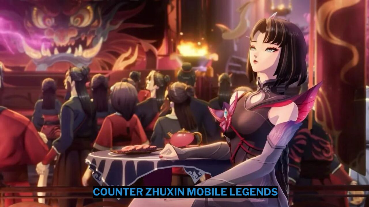 3 hero counter zhuxin mobile legends terbaik