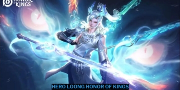 Mengenal hero loong honor of kings