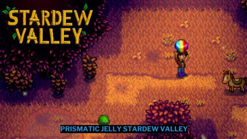Cara Mendapatkan Prismatic Jelly Stardew Valley