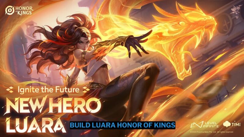 Build Luara Honor of Kings Terbaik