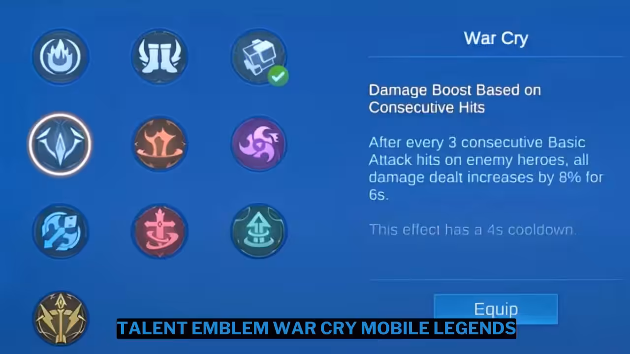 War Cry adalah Talent Emblem di Mobile Legends yang dirancang untuk meningkatkan agresivitas dan daya serang hero dalam pertempuran