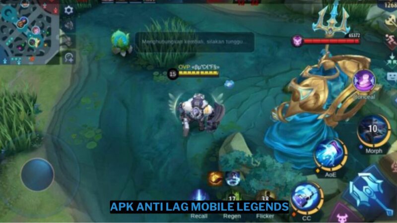 7 APK Anti Lag Mobile Legends (ML) Terbaik 2024