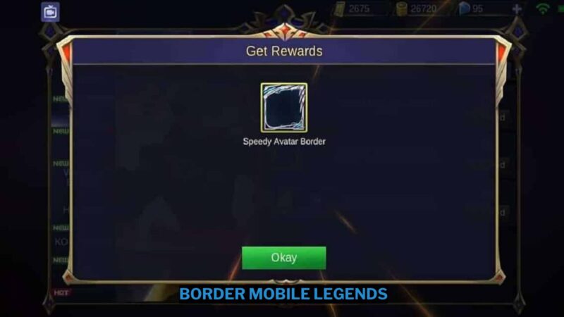 Border Mobile Legends: Jenis dan Cara Mendapatkannya
