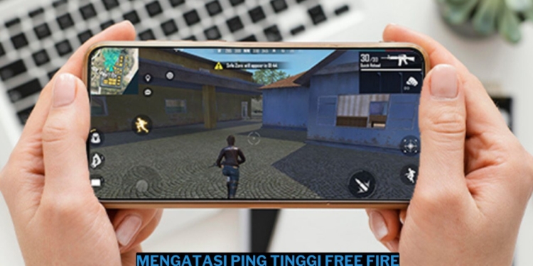 10 cara mengatasi ping tinggi di free fire (ff)