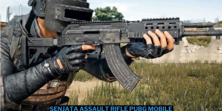 Daftar senjata assault rifle di pubg mobile lengkap