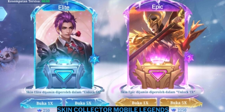 Cara mendapatkan skin collector yang sudah lewat di mobile legends