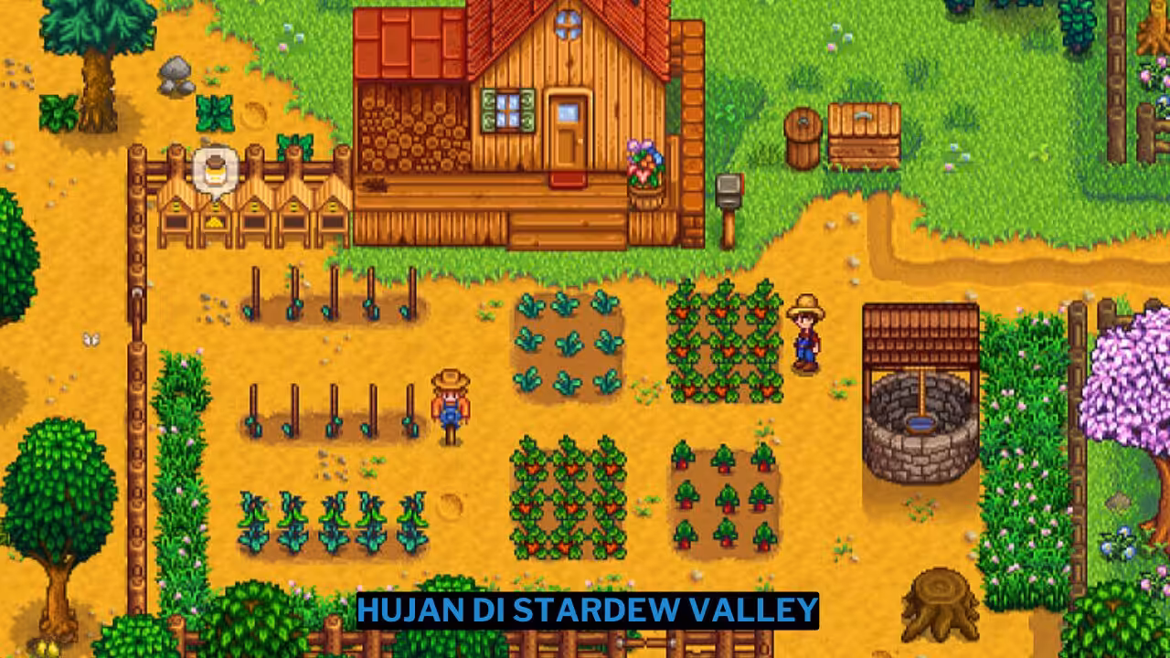 Cara Menurunkan Hujan di Stardew Valley