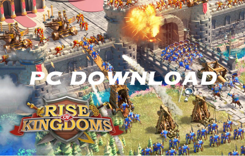 Game pc gratis rise of kingdoms